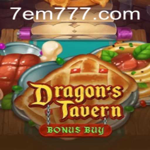 Exploring DragonsTavern: An Immersive Fantasy Experience Enhanced by EM777