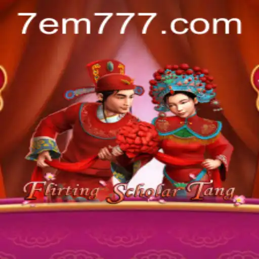 FlirtingScholarTang: Unveiling the Enigma of EM777 in a Captivating Gaming Experience