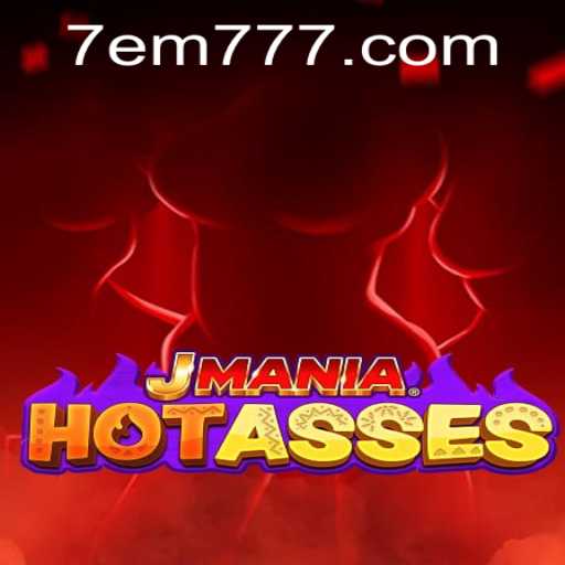 Unveiling the Thrills of JManiaHotAsses: A Dive into EM777